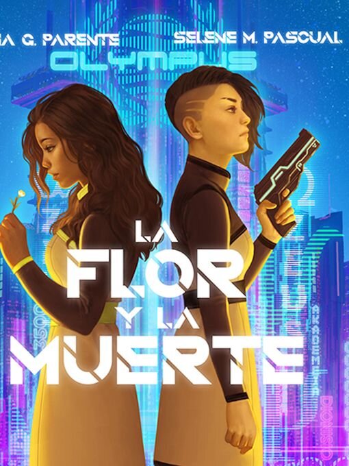 Title details for La flor y la muerte by Selene M. Pascual - Available
